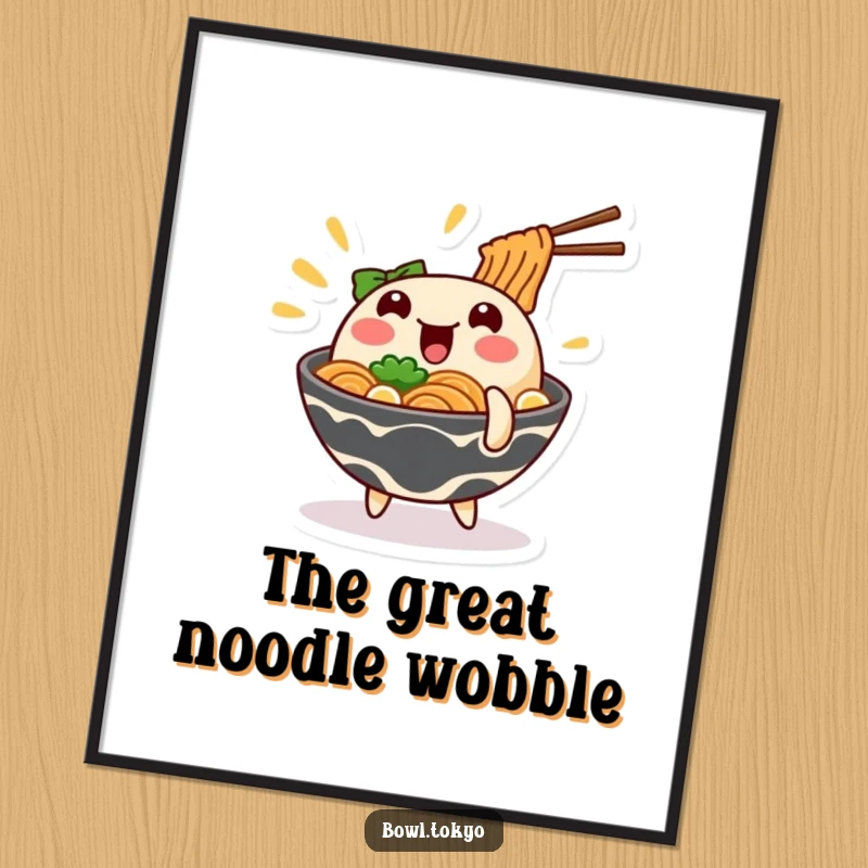 Funny wobbling ramen digital art print of a noodle bowl character in a comical wobble, instant download.