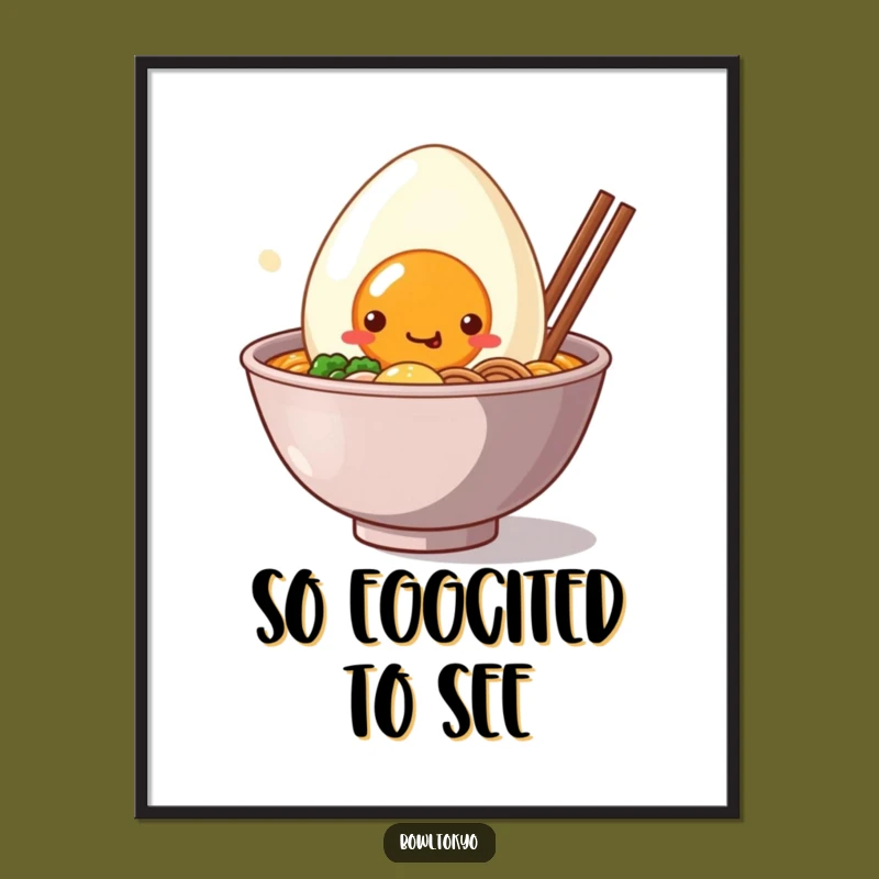Funny Ramen Digital Art - Kawaii Smiling Egg Instant Download