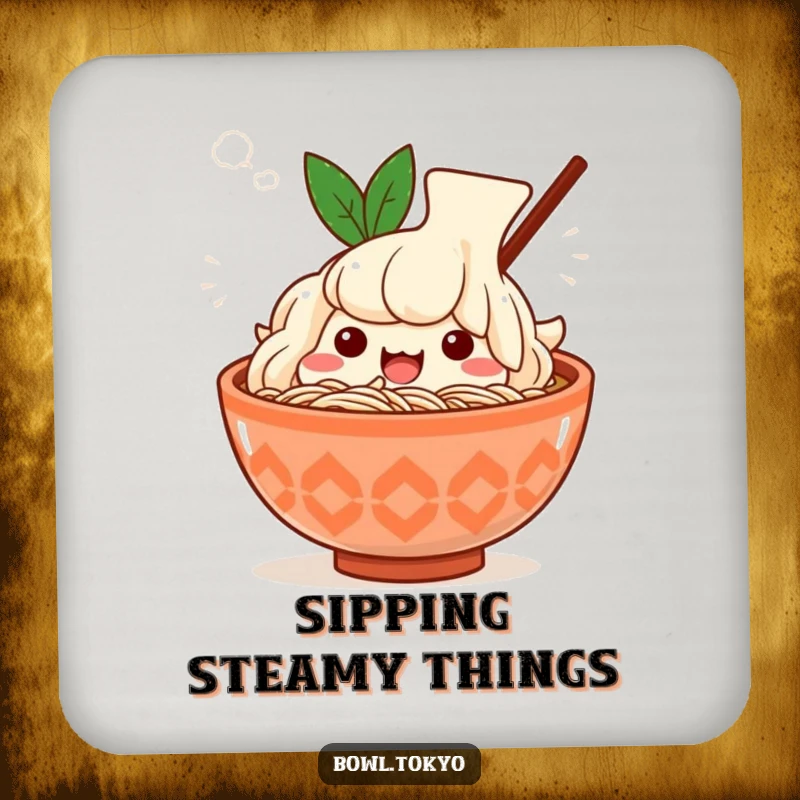 Funny Kawaii ramen bowl drink coaster, character sighing happily, surrounded by steam, foodie humor, home accessory.