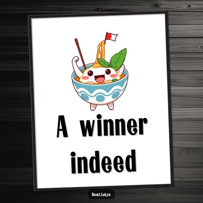 Funny Excited Ramen Bowl Poster print of a character gleefully waving a flag made of noodles, bringing excitement to any room.