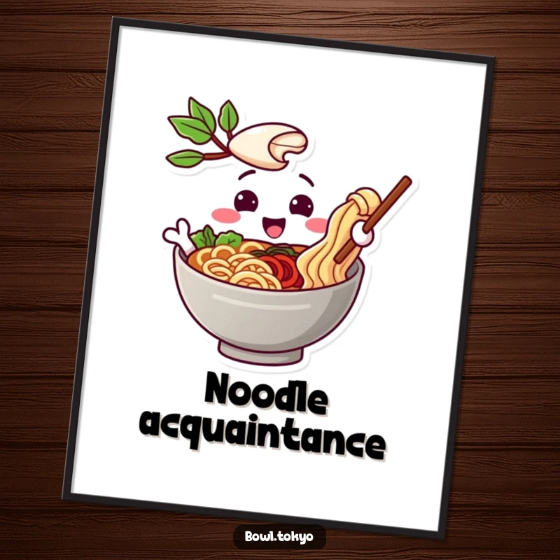 Funny poster featuring a playful ramen bowl character offering a noodle with a friendly smile, conveying warmth and hospitality.