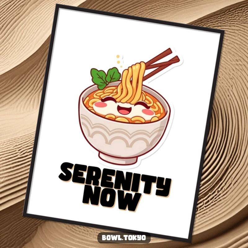 Funny Ramen Poster: Happy ramen bowl character depicted in a funny, relaxed pose with a contented sigh.