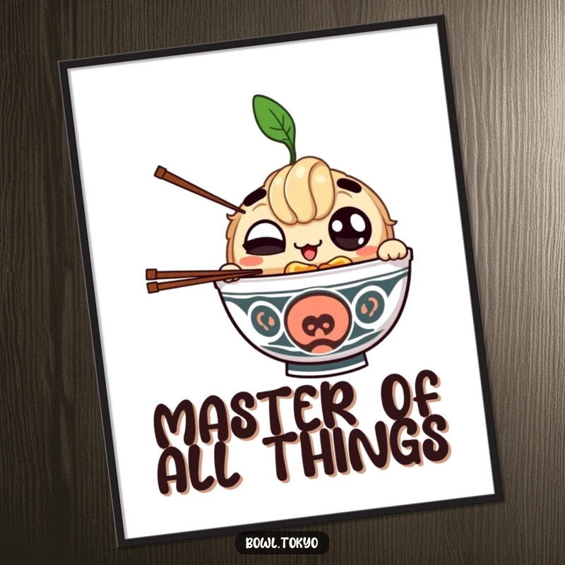 Funny poster featuring a ramen bowl character winking and juggling chopsticks, a humorous and eye-catching piece of art.