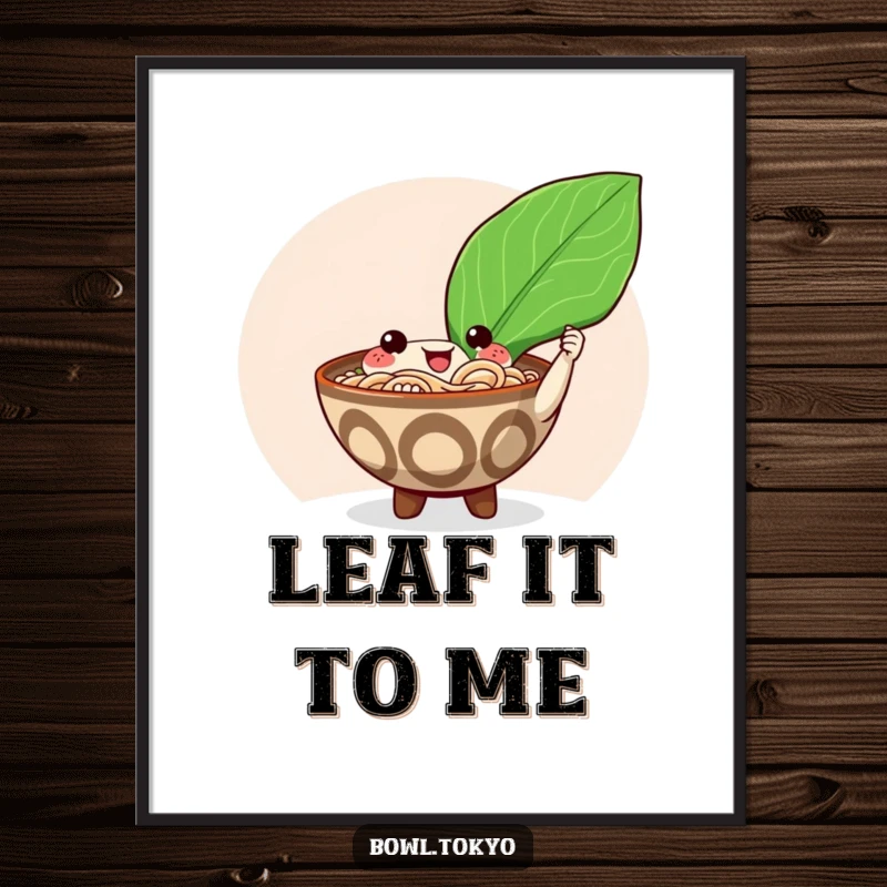 Funny happy ramen bowl poster character offering a giant shiny nori seaweed leaf, whimsical and humorous wall decor.