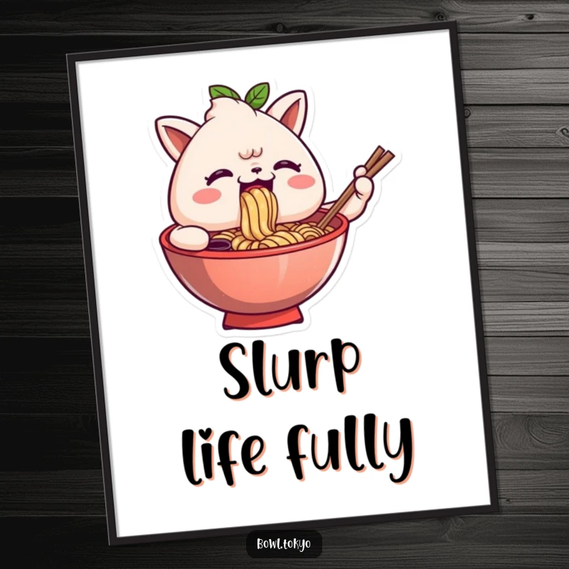 Funny poster print of an anthropomorphic ramen bowl character comically slurping noodles with an expression of extreme delight and noodle-fueled happiness.