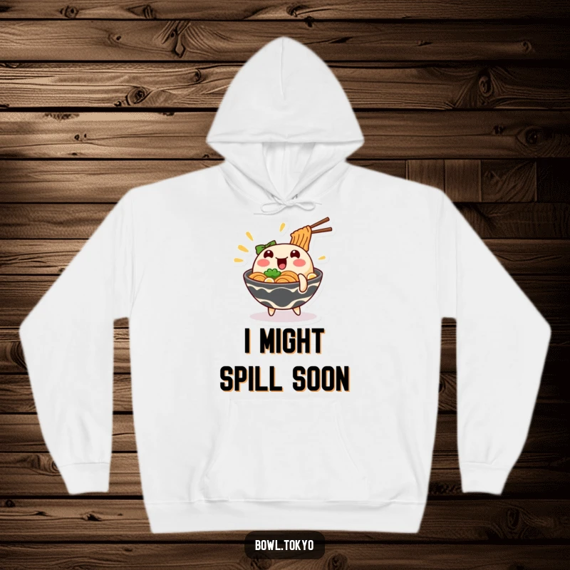 Funny wobbling ramen hoodie showing a noodle bowl character in a comical wobble, perfect for relaxing.