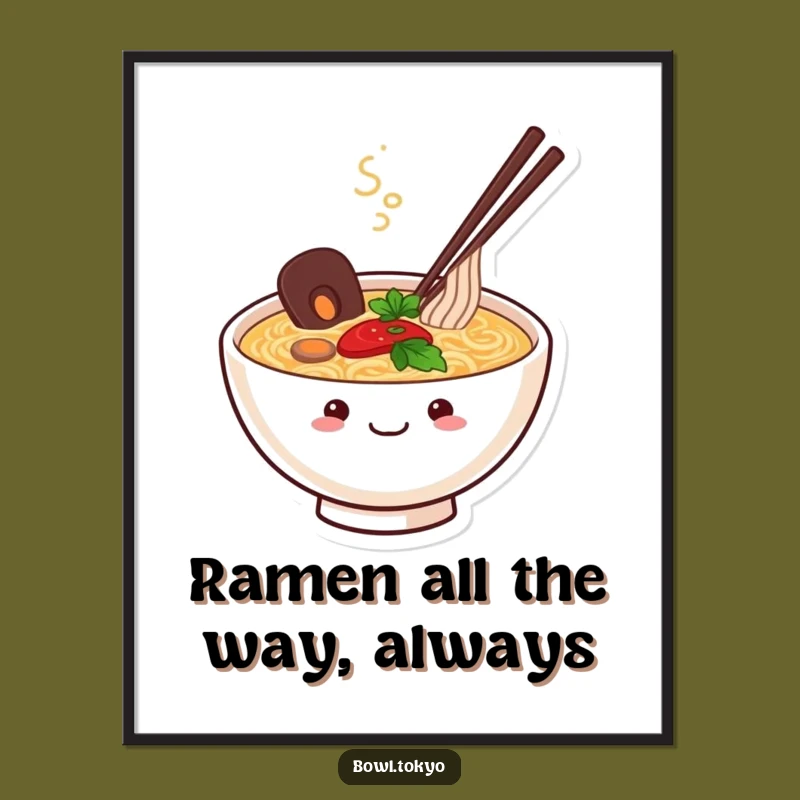 Free Printable Wall Art: Happy Ramen Bowl Decor for a Humorous Downloadable Gift!