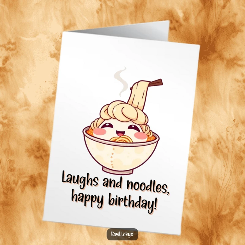 Funny free printable birthday card featuring a smiling ramen bowl with steam rising playfully, resembling hearty, infectious laughter.
