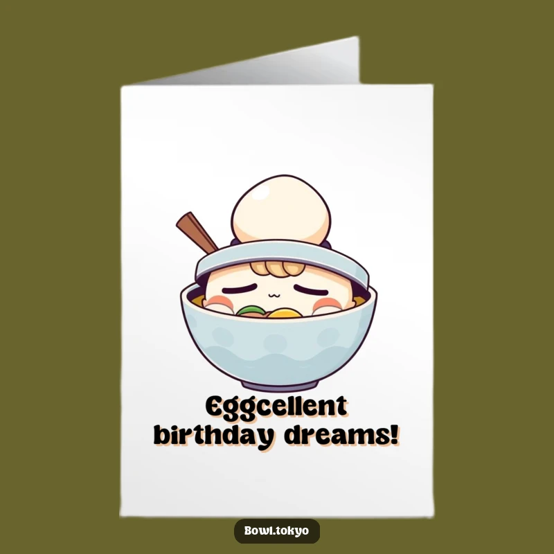 Free Printable Ramen Birthday Card - Sleepy Egg Hat Fun Downloadable Gift