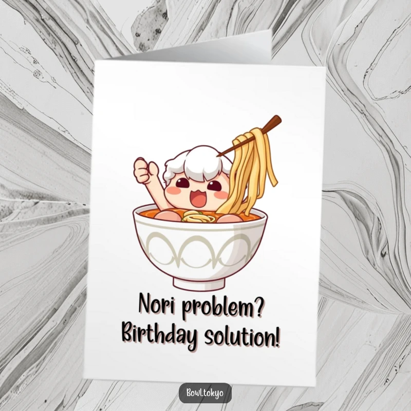 Funny Free Printable ramen bowl card, determinedly reaching for nori, perfect for a noodle lover's birthday, DIY downloadable greeting.