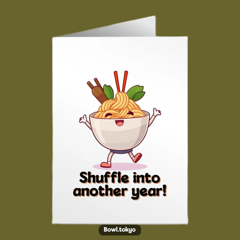 Free Printable Birthday Card: Jolly Shuffling Ramen Funny Downloadable Gift