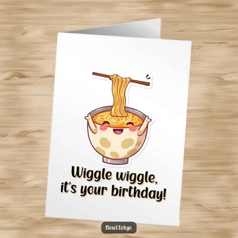 Funny Free Printable Birthday Card showing a cheerful ramen bowl character gesturing with wiggling chopsticks.