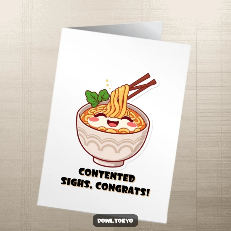 Funny Free Printable ramen bowl card, sighing contentedly, celebrating a win, humorous downloadable congratulations greeting.