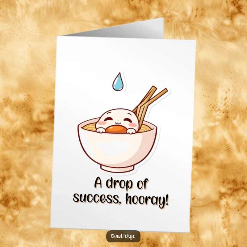 Funny Free Printable Congratulations Card: A curious ramen bowl peeking at a droplet, celebrating your insightful achievement.