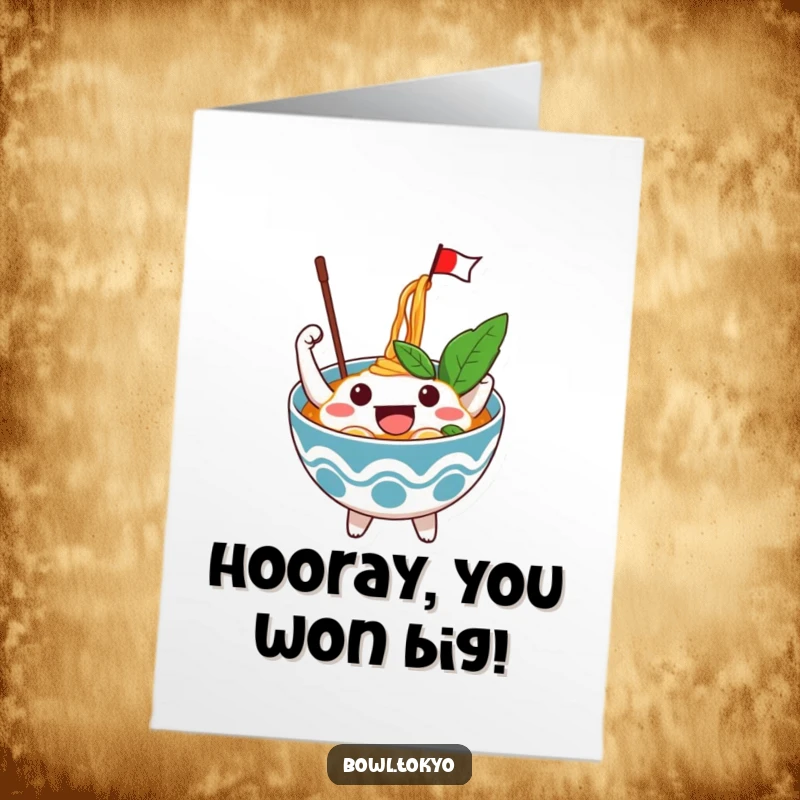 Funny Free Printable Congratulations Card: An excited ramen bowl character joyfully waving a tiny flag from its noodle bed.