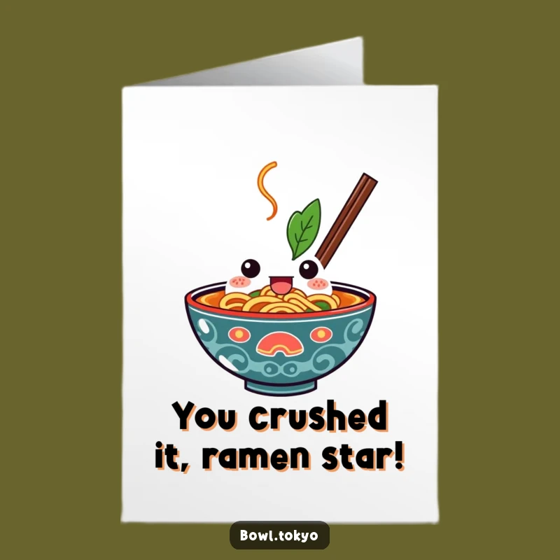 Free Printable Congrats Card: Determined Ramen Bowl for a Bold Downloadable Gift!