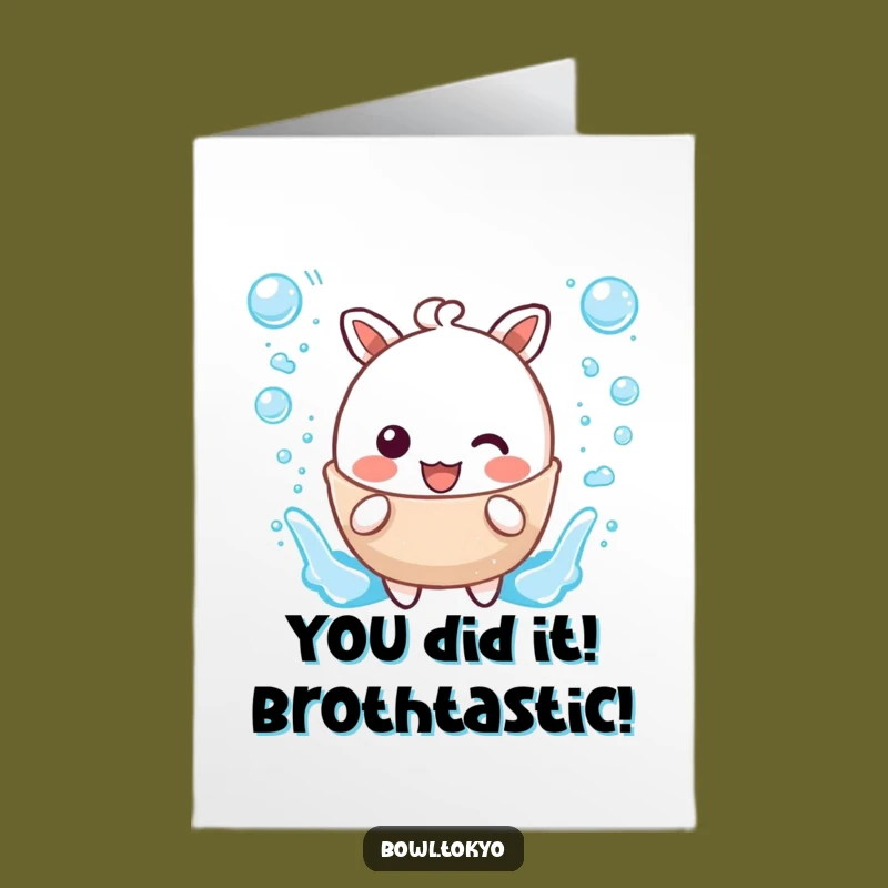 Free Printable Congrats Card: Kawaii Broth Splash - Humorous Downloadable Gift