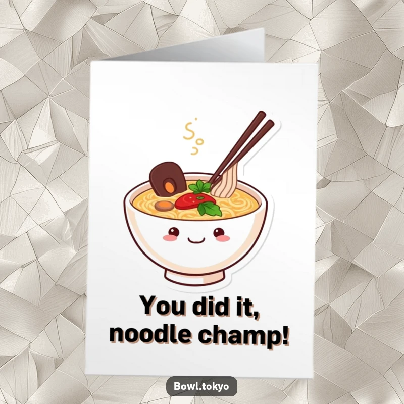 Funny Free Printable Congratulations Card: A happy ramen bowl character with a content smile and rising steam.