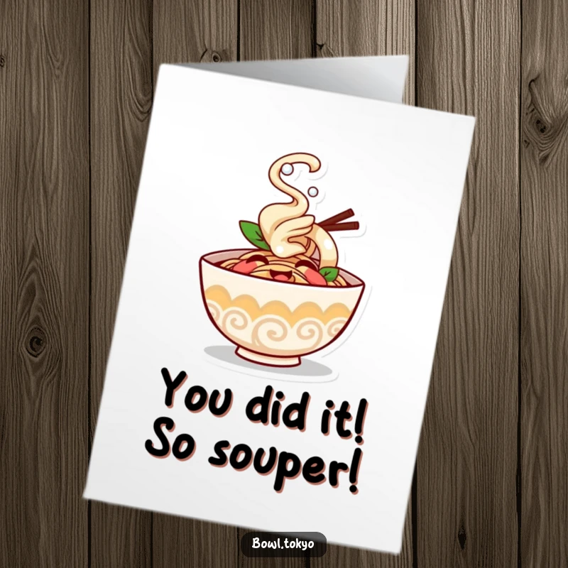 Funny Free Printable Congratulations Card: Giggling ramen bowl character puffing steam, celebrating success with joy.