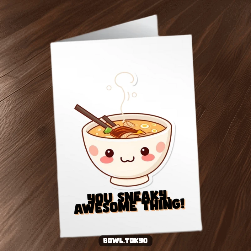 Funny Free Printable Congratulations Card: A kawaii ramen bowl with a mischievous grin peeking from behind steam.
