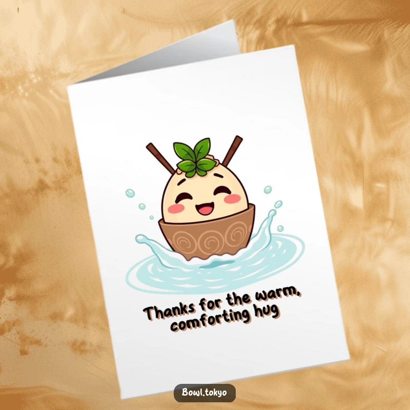 Funny Free Printable Thank You Card: Smiling ramen bowl character making a thankful splash in a hot spring.