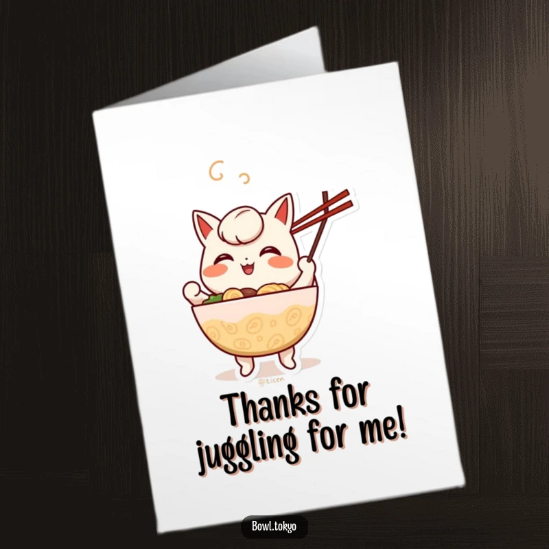 Funny Free Printable Thank You Card: A cheerful kawaii ramen bowl character juggling chopsticks with impressive skill.