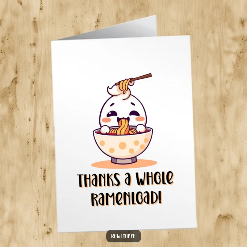 Funny Free Printable Thank You Card: A kawaii ramen bowl character happily slurping a noodle with gratitude.