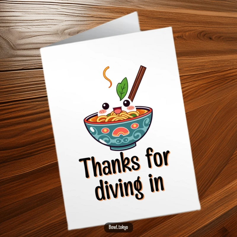 Funny Free Printable Thank You Card: A determined kawaii ramen bowl character ready to dive into something special.