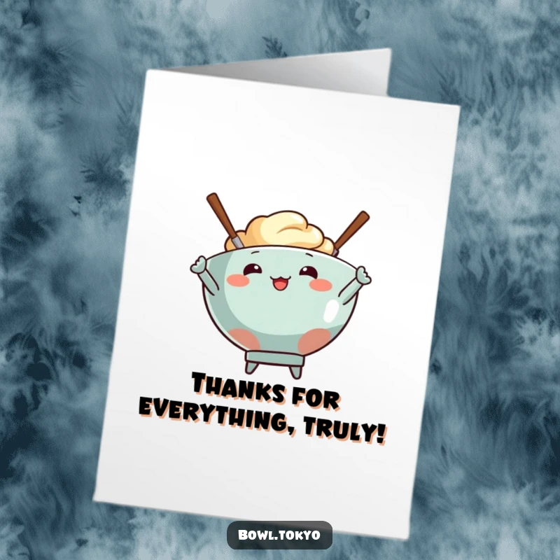 Funny Free Printable Thank You Card featuring a bowl character striking a pose with energetic chopsticks.