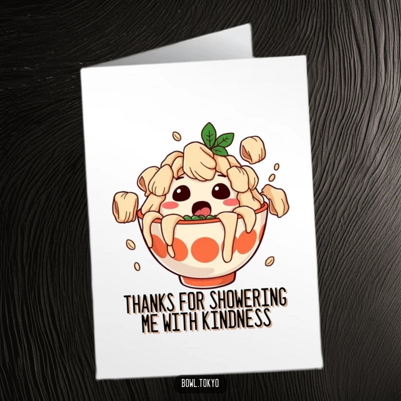Funny Free Printable Thank You Card: Surprised ramen bowl character covered in dumplings to express thanks.