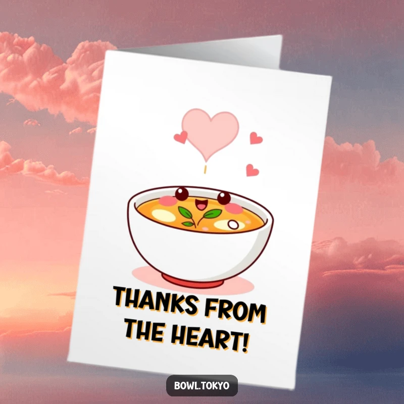 Funny Free Printable Thank You Card featuring a broth bowl character winking, steam forming a heart.
