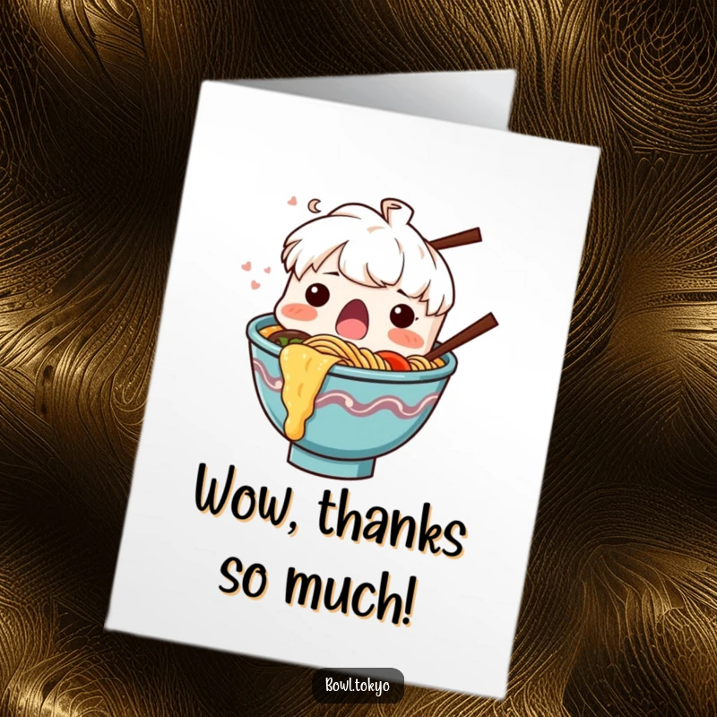 Funny Free Printable Thank You Card: Surprised ramen bowl character with noodles splashing out, expressing shock and thanks.