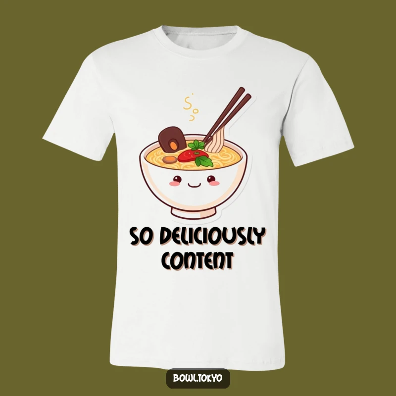 Funny Happy Ramen Bowl T-Shirt: Embrace Contentment with this Smiling Steaming Noodle Design